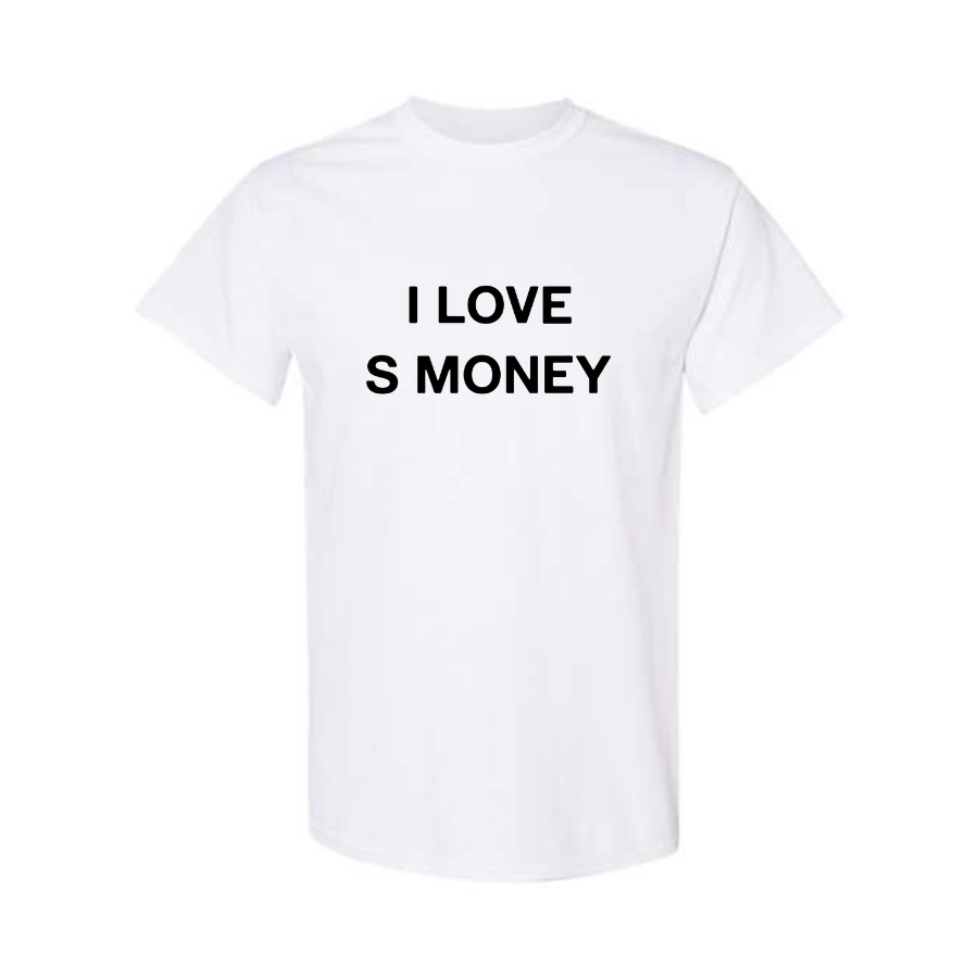 "i love s money" T-Shirt